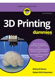 3D Printing For Dummies, 2nd Edition