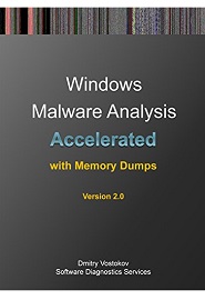 Accelerated Windows Malware Analysis with Memory Dumps, 2nd Edition