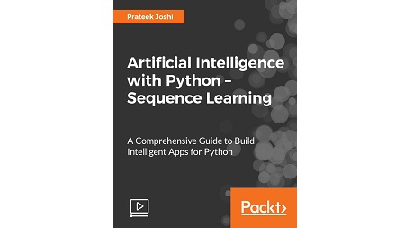 Artificial Intelligence with Python – Sequence Learning