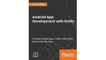 Android App Development with Kotlin