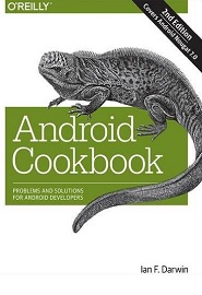 Android Cookbook: Problems and Solutions for Android Developers, 2nd Edition