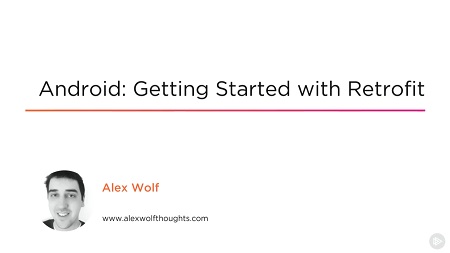 Android: Getting Started with Retrofit