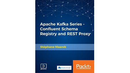 Apache Kafka Series – Confluent Schema Registry and REST Proxy