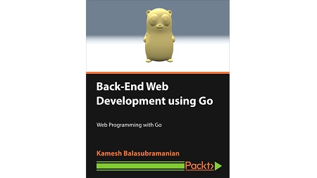 Back-End Web Development using Go