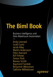 The Biml Book: Business Intelligence and Data Warehouse Automation