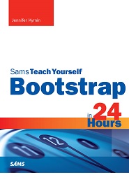 Bootstrap in 24 Hours, Sams Teach Yourself