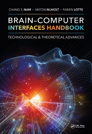 Brain–Computer Interfaces Handbook: Technological and Theoretical Advances