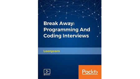 Break Away: Programming And Coding Interviews