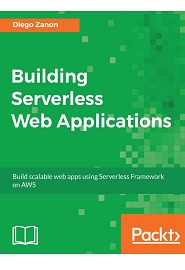 Building Serverless Web Applications