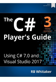 The C# Player’s Guide, 3rd Edition