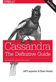 Cassandra: The Definitive Guide, 2nd Edition