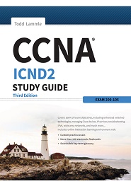 CCNA ICND2 Study Guide: Exam 200-105, 3rd Edition
