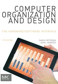 Computer Organization and Design, 5th Edition