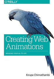 Creating Web Animations: Bringing Your UIs to Life