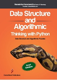 Data Structure and Algorithmic Thinking with Python: Data Structure and Algorithmic Puzzles