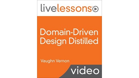 Domain-Driven Design Distilled LiveLessons