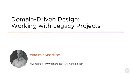 Domain-Driven Design: Working with Legacy Projects