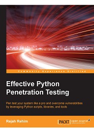 Effective Python Penetration Testing