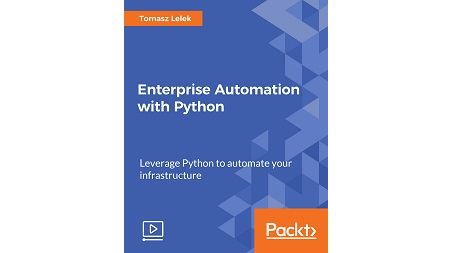 Enterprise Automation with Python