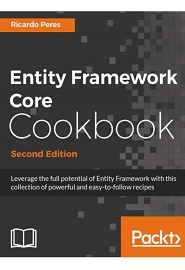 Entity Framework Core Cookbook, 2nd Edition