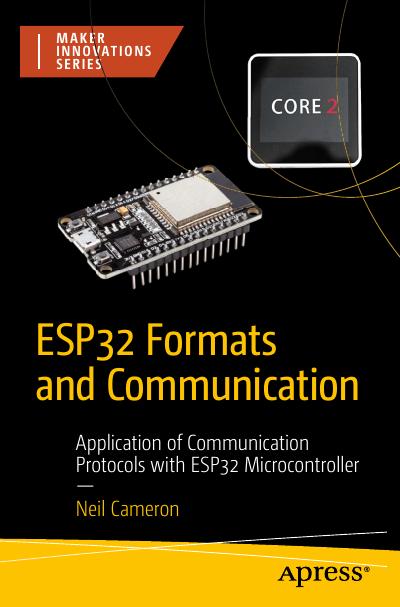 ESP32 Formats and Communication: Application of Communication Protocols with ESP32 Microcontroller