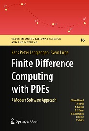 Finite Difference Computing with PDEs: A Modern Software Approach