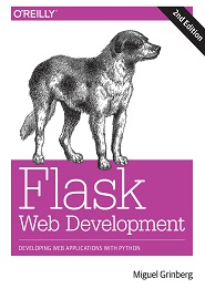 Flask Web Development: Developing Web Applications with Python, 2nd Edition