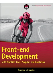 Front-end Development with ASP.NET Core, Angular, and Bootstrap