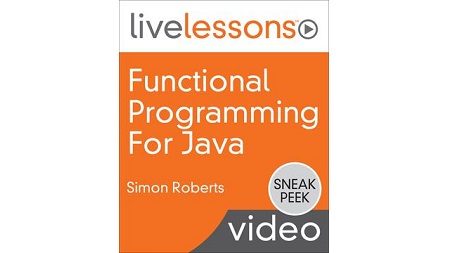 Functional Programming for Java LiveLessons