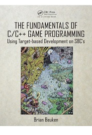 The Fundamentals of C/C++ Game Programming: Using Target-based Development on SBC’s