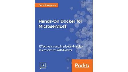 Hands-On Docker for Microservices