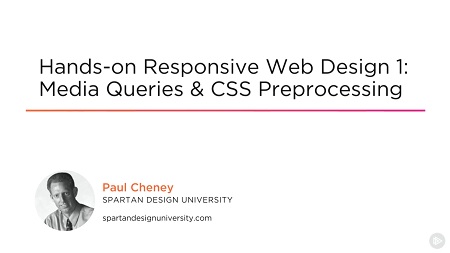Hands-on Responsive Web Design 1: Media Queries & CSS Preprocessing