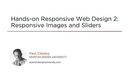 Hands-on Responsive Web Design 2: Responsive Images and Sliders