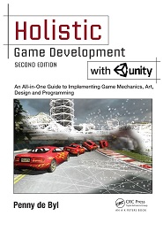 Holistic Game Development with Unity: An All-in-One Guide to Implementing Game Mechanics, Art, Design and Programming 2nd Edition