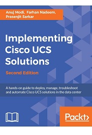 Implementing Cisco UCS Solutions, 2nd Edition