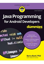 Java Programming for Android Developers For Dummies, 2nd Edition