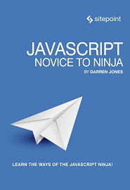 JavaScript: Novice to Ninja