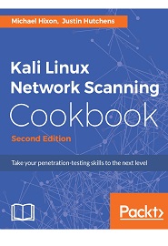 Kali Linux Network Scanning Cookbook, 2nd Edition
