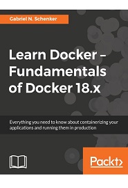 Learn Docker – Fundamentals of Docker 18.x