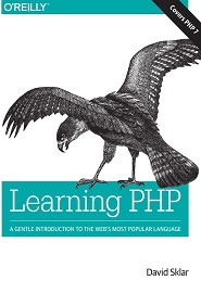 Learning PHP: A Gentle Introduction to the Web’s Most Popular Language