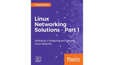 Linux Networking Solutions – Part 1