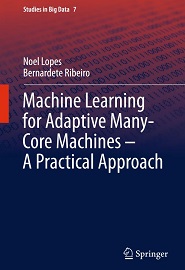 Machine Learning for Adaptive Many-Core Machines: A Practical Approach
