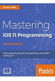 Mastering iOS 11 Programming, 2nd Edition