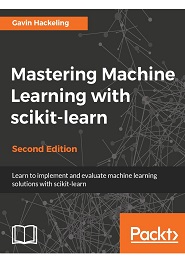 Mastering Machine Learning with scikit-learn, 2nd Edition