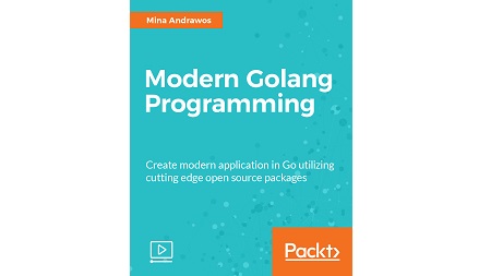 Modern Golang Programming