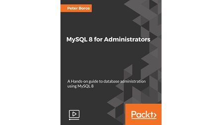 MySQL 8 for Administrators