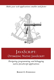 JavaScript: Optimizing Native JavaScript