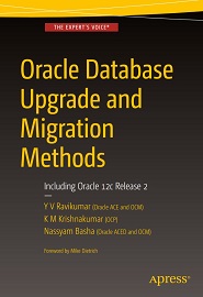 Oracle Database Upgrade and Migration Methods: Including Oracle 12c Release 2
