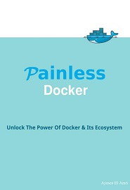 Painless Docker Basic Edition