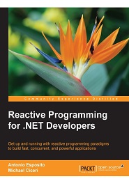 Reactive Programming for .NET Developers